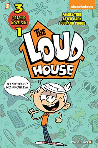 Loud House 3 in 1 2: Family Tree - After Dark - Loud and Proud