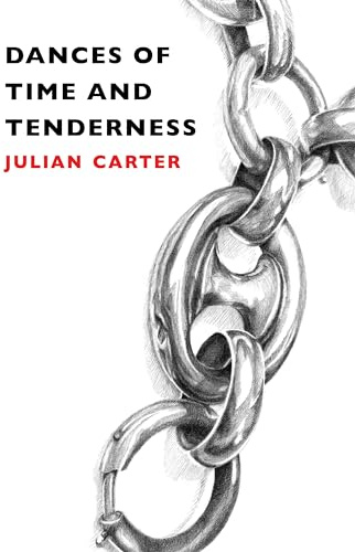 Dances of Time and Tenderness