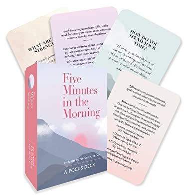 Five Minutes in the Morning: A Focus Card Deck: 50 Cards to Change Your Day (Five-minute Self-care Journals)