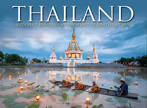 Thailand: Buddhist Kingdom at the Heart of South East Asia (Travel [Landscape format])