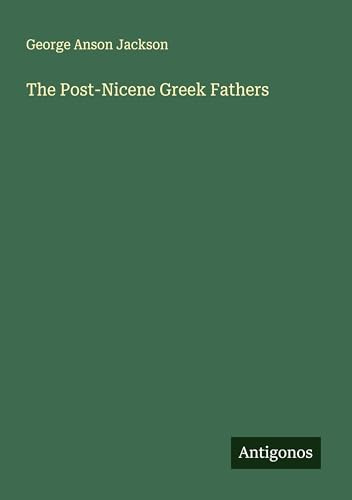 The Post-Nicene Greek Fathers