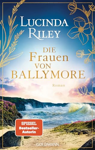 Die Frauen von Ballymore: Roman