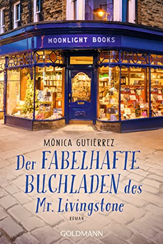 Der fabelhafte Buchladen des Mr. Livingstone: Roman