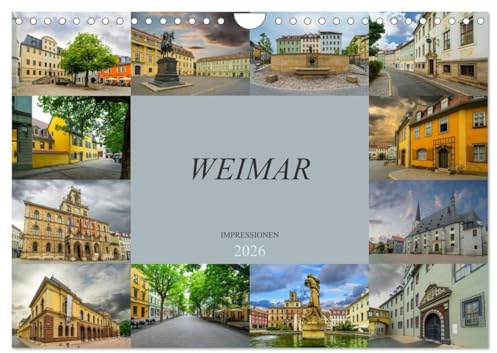 Weimar Impressionen (Wandkalender 2026 DIN A4 quer), CALVENDO Monatskalender: Hier lebten Goethe und Schiller, Weimar. (CALVENDO Orte)