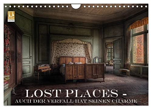 Lost Places - Auch der Verfall hat seinen Charme (Wandkalender 2026 DIN A4 quer), CALVENDO Monatskalender: Lost Places ziehen einen einfach in den Bann (CALVENDO Orte)
