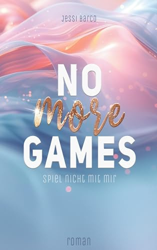 No More Games: Spiel nicht mit mir