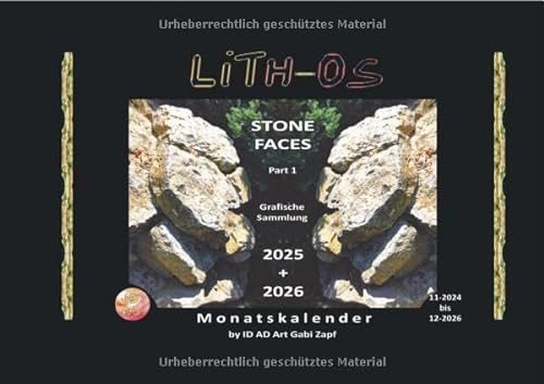 LiTH-Os - by ID AD Art / LiTH-Os Part 1 Kalender 2025-2026 STONE FACES: Monatskalender zum Blättern