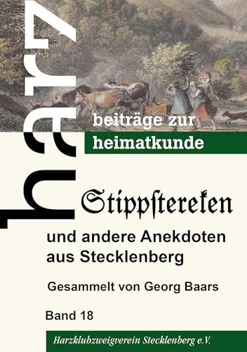 Stippstereken: und andere Anekdoten aus Stecklenberg