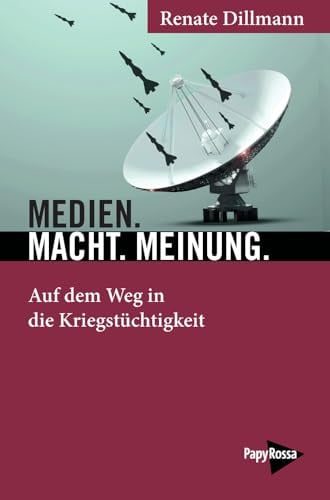 Medien. Macht. Meinung.: Auf dem Weg in die Kriegstüchtigkeit (Neue Kleine Bibliothek)