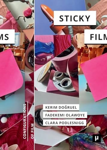 Sticky Films (Configurations of Film)