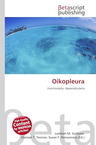 Oikopleura: Urochordata, Appendicularia