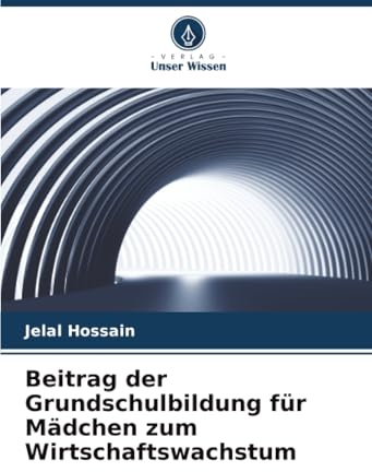 Beitrag der Grundschulbildung für Mädchen zum Wirtschaftswachstum