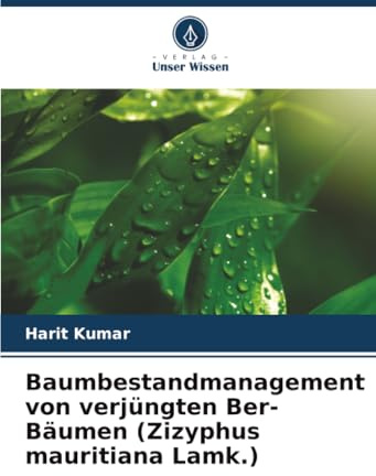 Baumbestandmanagement von verjüngten Ber-Bäumen (Zizyphus mauritiana Lamk.): DE