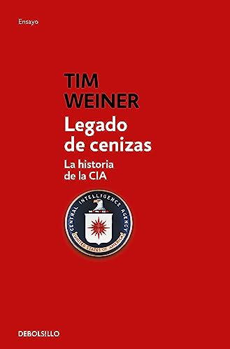 Legado de cenizas: La historia de la CIA (Contemporánea | Ensayo, Band 1)