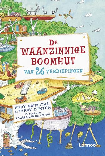 De waanzinnige boomhut van 26 verdiepingen (De waanzinnige boomhut, 2)