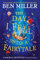 The Day I Fell Into a Fairytale: The smash hit classic adventure from Ben Miller