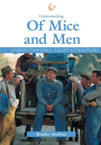 Understanding of Mice and Men (Understanding great literature)