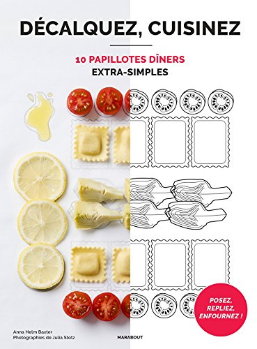 Décalquez, cuisinez ! papillotes