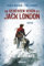 Die geheimen Reisen des Jack London: Die Wildnis (Baumhaus Verlag)