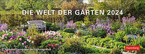 Die Welt der Gärten Premium-Tischplaner 2024. Tischkalender mit 53 faszinierenden Fotos von Gärten auf der ganzen Welt. Dekorativer Tischkalender: Wochenkalender mit 53 Fotografien