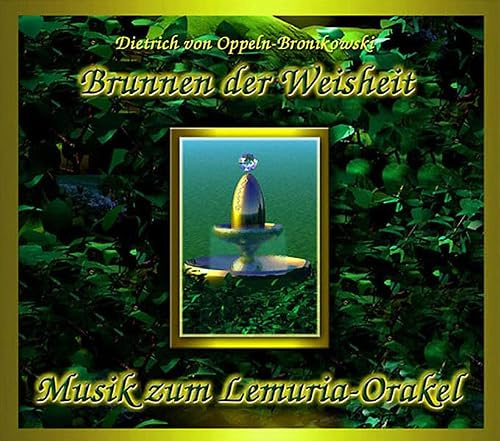 Brunnen der Weisheit: Musik zum Lemuria Orakel