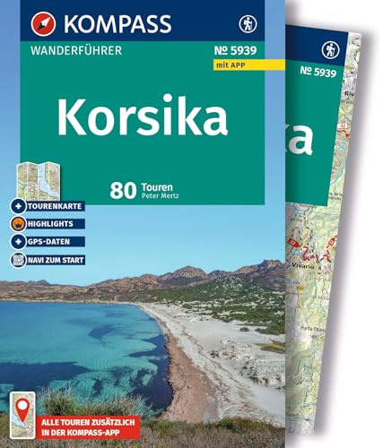 KOMPASS Wanderführer Korsika, 80 Touren mit Extra-Tourenkarte: mit Touren und GPS-Daten in der KOMPASS-App