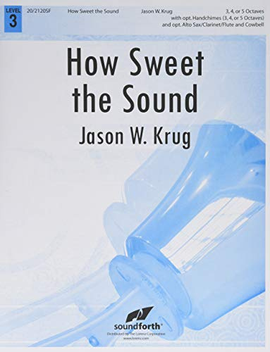 How Sweet the Sound: Handbells 3-5 Octaves