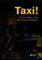 Taxi!: A Social History of the New York City Cabdriver