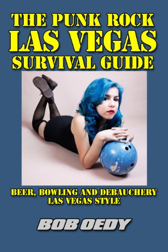The Punk Rock Las Vegas Survival Guide