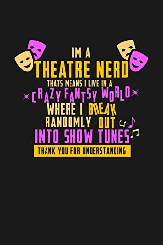 Theatre Nerd Crazy Fantasy World: KALENDER 2020/2021 mit Monatsplaner/Wochenansicht mit Notizen und Aufgaben Feld! Für Theater, Musical, Broadway Fans ... Monats/ Wochenplaner! Schauspieler Geschenk