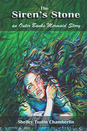 The Siren's Stone: an Outer Banks Mermaid story