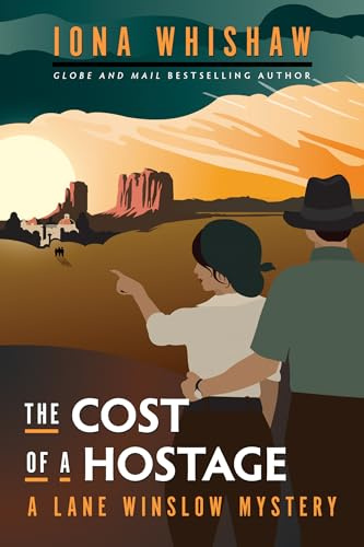 The Cost of a Hostage: A Lane Winslow Mystery: 12
