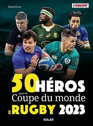 50 héros pour la Coupe du monde de rugby