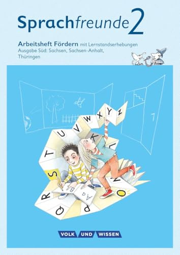 Sprachfreunde - Sprechen - Schreiben - Spielen - Ausgabe Süd (Sachsen, Sachsen-Anhalt, Thüringen) - Neubearbeitung 2015 - 2. Schuljahr: Arbeitsheft ... - Neubearbeitung 2015, 2. Schuljahr)