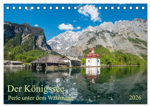 Der Königssee Perle unter dem Watzmann (Tischkalender 2026 DIN A5 quer), CALVENDO Monatskalender: Bayerns schönster Bergsee im Nationalpark Berchtesgaden (CALVENDO Orte)
