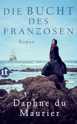 Die Bucht des Franzosen: Roman | Eine turbulente Piraten-Romanze der englischen Bestseller-Autorin (insel taschenbuch)