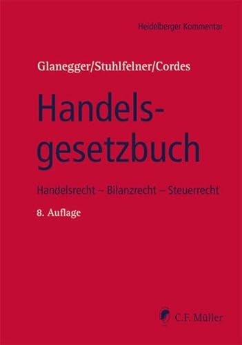 Handelsgesetzbuch: Handelsrecht - Bilanzrecht - Steuerrecht (Heidelberger Kommentar)