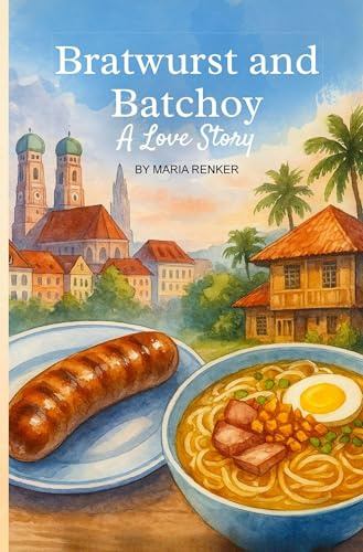 Bratwurst and Batchoy, A Love Story
