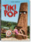 Tiki Pop: Mehrsprachige Ausgabe (Bibliotheca Universalis)