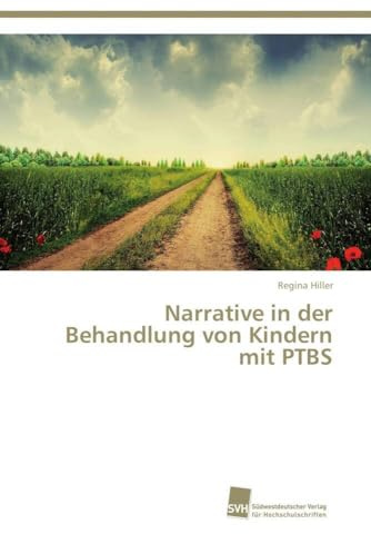 Narrative in der Behandlung von Kindern mit PTBS