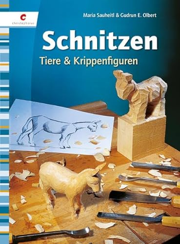 Schnitzen: Tiere & Krippenfiguren
