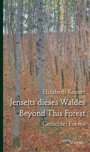 Jenseits dieses Waldes / Beyond This Forest: Gedichte / Poems