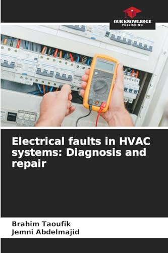Electrical faults in HVAC systems: Diagnosis and repair: DE