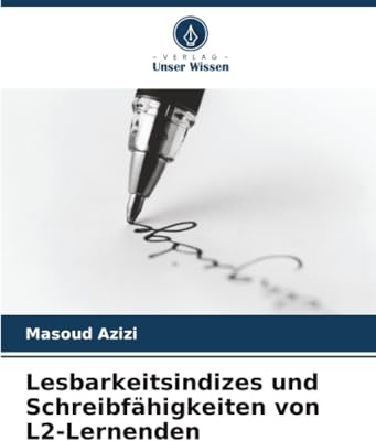 Lesbarkeitsindizes und Schreibfähigkeiten von L2-Lernenden