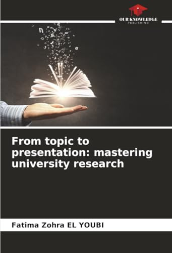 From topic to presentation: mastering university research: DE