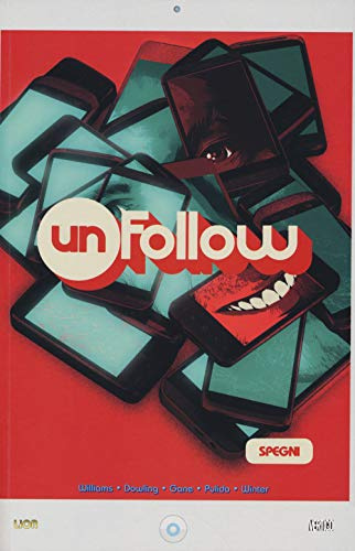 Unfollow. Spegni (Vol. 3) (Vertigo hits)