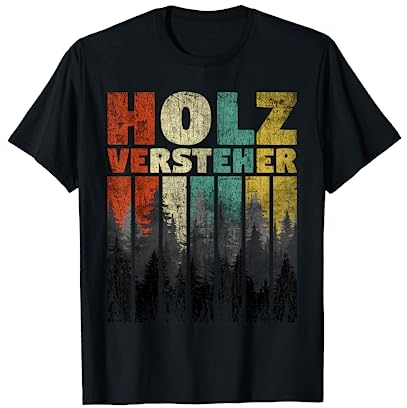 Holzversteher TShirt Holzfäller Spruch Brennholz Holz machen T-Shirt