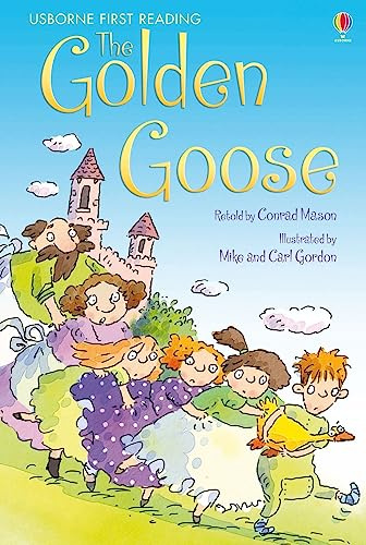 The Golden Goose (USBORNE First Reading: Level 3)