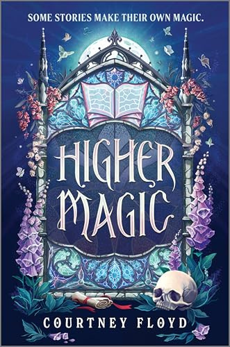 Higher Magic: A Novel – A Dark Academia Fantasy About a Dangerous University Secret