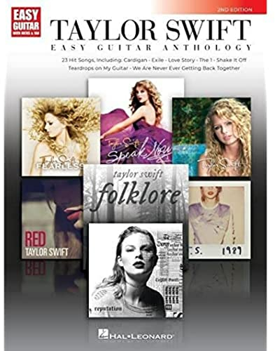Taylor Swift Easy Guitar Anthology für Anfänger | 23 Country Pop Hits für Gitarre mit Tabulatur | Songbook für Akustik und E-Gitarre Spieler | ... (Easy Guitar With Notes & Tab, Band 9)
